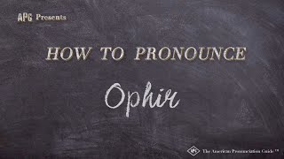 How to Pronounce Ophir Real Life Examples [upl. by Pietrek]