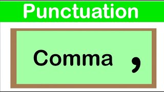 COMMA  English grammar  How to use punctuation correctly [upl. by Ennahgem]