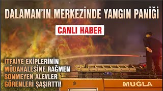 Dalaman merkezde yangın paniği [upl. by Port]