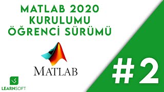 Matlab R2020a Kurulumu ve Lisans Aktivasyonu Öğrenci Lisansı 2 [upl. by Ydisahc996]