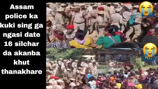 cachar assam police ka kuki ga silchar medical da akanba khut thanakhare [upl. by Castillo404]