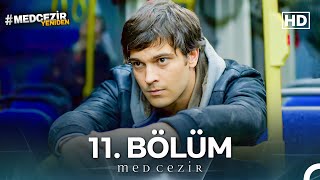 Medcezir 11 Bölüm FULL HD [upl. by Kosse]