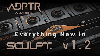 Everything New in ADPTR SCULPT version 12 [upl. by Ailin]