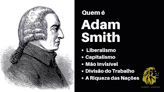 Quem foi ADAM SMITH  O pai do Liberalismo Econômico em 3 minutos [upl. by Eirffej]