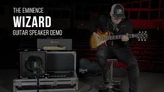 The Eminence Wizard Guitar Speaker Demo [upl. by Sheeb]