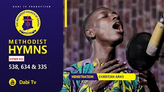 Methodist hymns with lyrics  MHB 538 MHB 634 MHB 335  Christian Arko [upl. by Nodla]