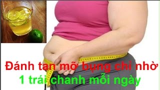 Đánh tan mỡ bụng chỉ nhờ 1 trái chanh mỗi ngày  Làm Đẹp Đơn Giản [upl. by Arved748]