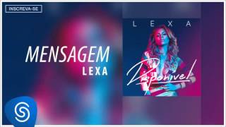 Lexa  Mensagem Álbum Disponível Áudio Oficial [upl. by Maxi]