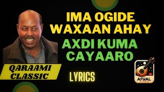 Ima ogide waxaan ahay  Salaad darbi  qaraami I lyrics [upl. by Mahseh]