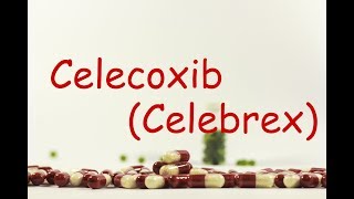 Celecoxib Celebrex  Meds Made Easy MME [upl. by Nyrahs]