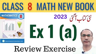 8Th Class Math New Book 2023 Review Exercise 1 a  Class 8 Math Chapter 1  SNC [upl. by Tiny]