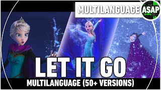 Frozen “Let It Go”  Multilanguage OFFICIAL VERSIONS [upl. by Nerland111]