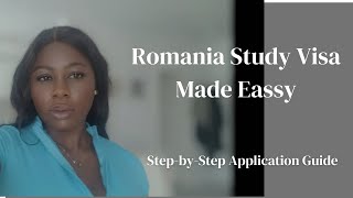 How to Apply for a Romania Study Visa Online  Stepbystep Guide [upl. by Aitnahc]