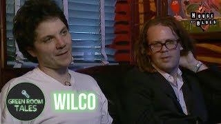 Wilco  Green Room Tales [upl. by Noorah]