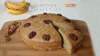 Eggless Banana Pressure Cooker Cake  Banana cake recipe [upl. by Corabel]