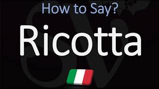 How to Pronounce Ricotta CORRECTLY  Italian amp English Pronunciation [upl. by Llenrac4]