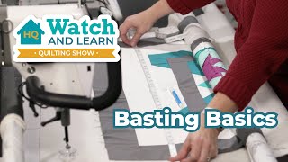 Basting basics amp beyond Techniques to keep your quilts straight  Watch amp Learn Quilting Show 14 [upl. by Ralyat161]