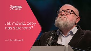 Jak mówić żeby nas słuchano  Prof Jerzy Bralczyk [upl. by Ingunna]