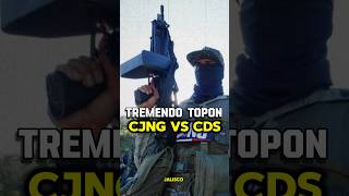 TREMENDO TOP0N CJNG VS CDS SE D4N CON TODO🇲🇽☠️💀shorts mexico narcos [upl. by Robbyn]