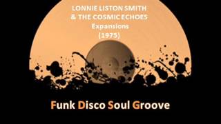 LONNIE LISTON SMITH amp THE COSMIC ECHOES  Expansions 1975 [upl. by Naig]