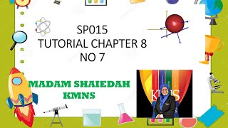 SP015 TUTORIAL CHAPTER 8 Q7 [upl. by Elylrac]