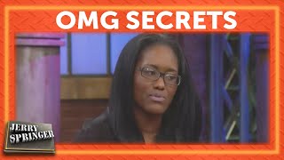 OMG Secrets  Jerry Springer [upl. by Ecar459]