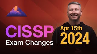 CISSP 2024 exam changes in DETAIL [upl. by Aline]