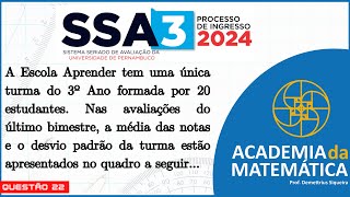 SSA 3  2024  Q22  A Escola Aprender tem uma única turma do 3º Ano formada por 20 estudantes [upl. by Octavius]