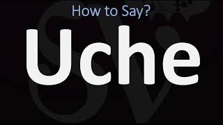 How to Pronounce Uche CORRECTLY  Name Meaning amp Pronunciation [upl. by Gebelein226]