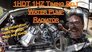 1HDT 1HZ TIMING BELT  Water Pump  Radiator INSTALL 80 Series Landcruiser [upl. by Fillender]