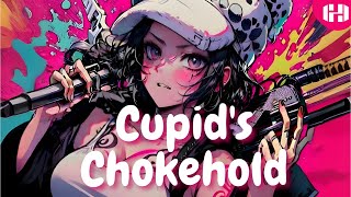 Nightcore  Cupids Chokehold  Lyrics [upl. by Mcculloch]