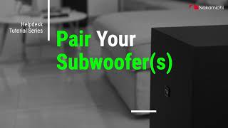 How to pair the Subwoofers with a Nakamichi Shockwafe Soundbar [upl. by Lotson823]