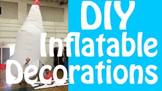 DIY Inflatable Decorations [upl. by Whitehurst994]