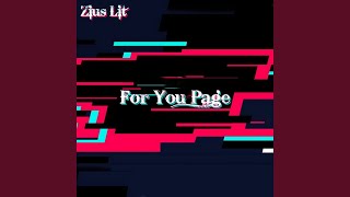 For You Page TikTok Song [upl. by Ahtrim]