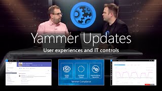 Yammer updates – From new user experiences to new IT controls [upl. by Arrol178]