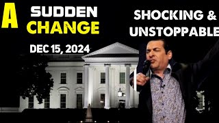 Hank Kunneman PROPHETIC WORD🚨SUDDEN CHANGE amp SOMETHING UNSTOPPABLE SHAKING Prophecy Dec 15 2024 [upl. by Awad]