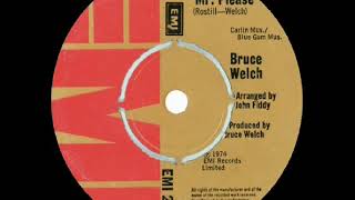 1st RECORDING OF Please Mr Please  Bruce Welch 1974 [upl. by Lennie243]