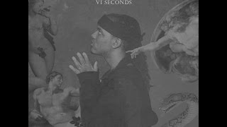 VI Seconds  Demigod Full Mixtape  Tracklist [upl. by Naegem679]