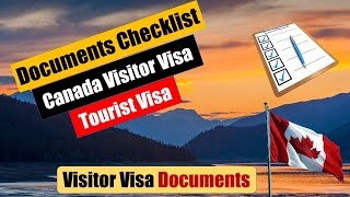 Canada Visitor Visa Documents Checklist  Canada Tourist Visa Documents [upl. by Enrak]