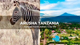 Arusha Tanzania low budget travel from Kenya [upl. by Dloreg255]