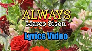 Always Lyrics Video  Marco Sison [upl. by Liliane]