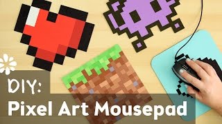 DIY Pixel Art Mouse Pad [upl. by Tirzah623]