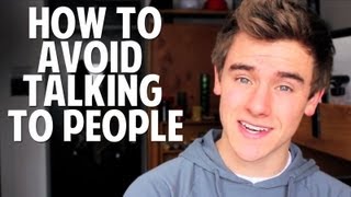 How to Avoid Talking to People [upl. by Elidad]