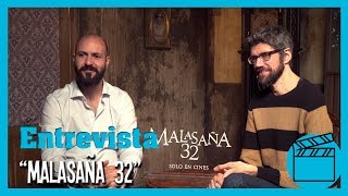 Malasaña 32 Entrevista Albert Pintó y Javier Botet Película de Terror [upl. by Cirdnek]