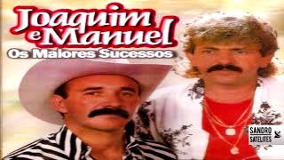 JOAQUIM E MANUEL Os Maiores Sucessos [upl. by Kilby]