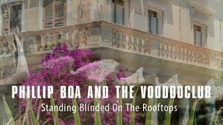 Phillip Boa amp The Voodooclub  Standing Blinded On The Rooftops Official Video [upl. by Towne]