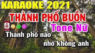 Thành Phố Buồn Karaoke Tone Nữ Nhạc Sống  Trọng Hiếu [upl. by Mcmurry679]