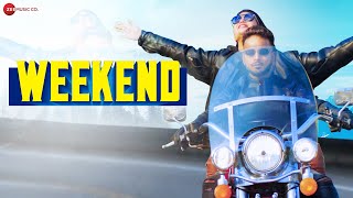 Weekend  Official Music Video  Indeep Bakshi  Saloni Kapur [upl. by Forrest]