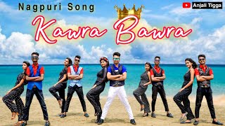 KAWRA BAWRA  New Nagpuri Sadri Dance Video  Anjali Tigga  Vinay Kumar amp Shreya Lakra [upl. by Marka]