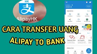 How To Transfer Money From Alipay to Bank Account  Cara tranfer via Alipay [upl. by Audette819]